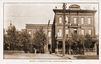 Hotel Johnsonburg - 1910